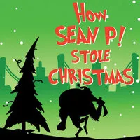 How Sean P! Stole Christmas | Sean Price