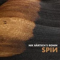 Spin | Nik Baertsch's Ronin