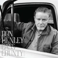 Cass County | Don Henley