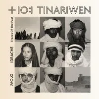 Idrache (Traces of the Past) | Tinariwen