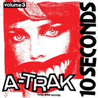 10 Seconds - Volume 3 | A-Trak