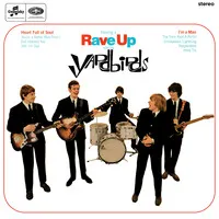 Having a Rave Up With the Yardbirds | The Yardbirds