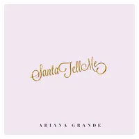 Santa Tell Me | Ariana Grande