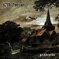 Graveside | Old Forest