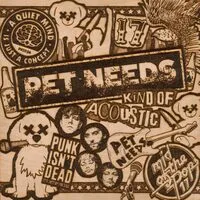 Kind of Acoustic | Pet Needs