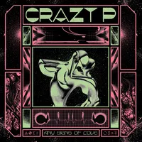 Any Signs of Love | Crazy P