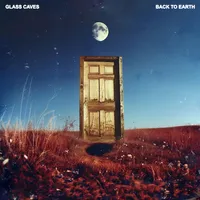 Back to earth | Glass Caves