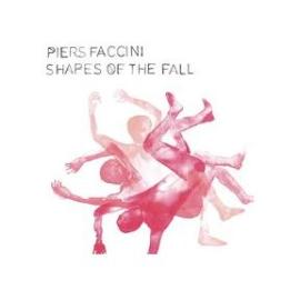 Shapes of the Fall | Piers Faccini